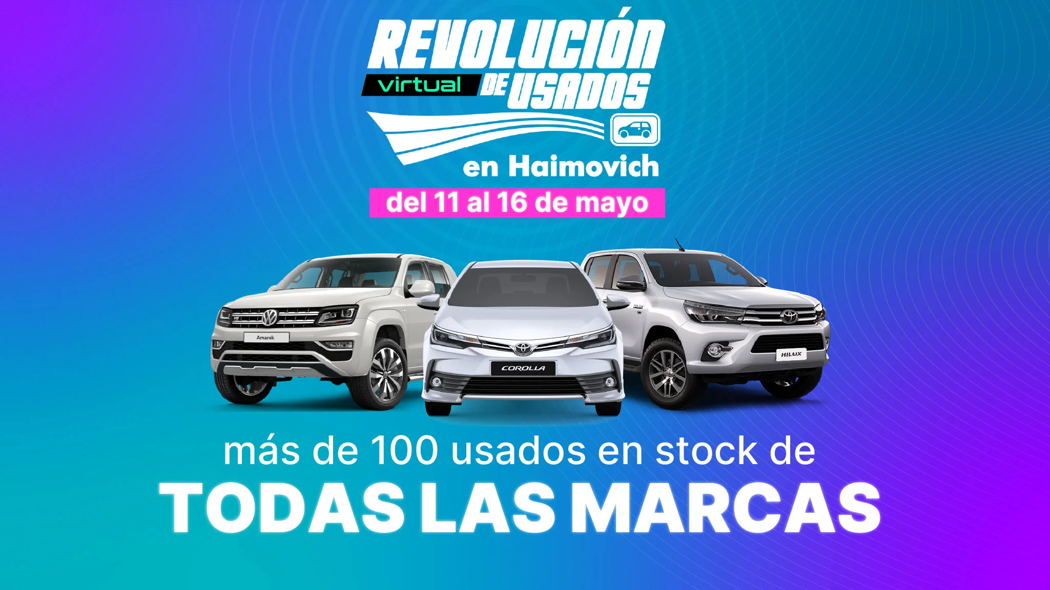 Haimovich lanza una nueva edición de su REVOLUCIÓN DE USADOS.